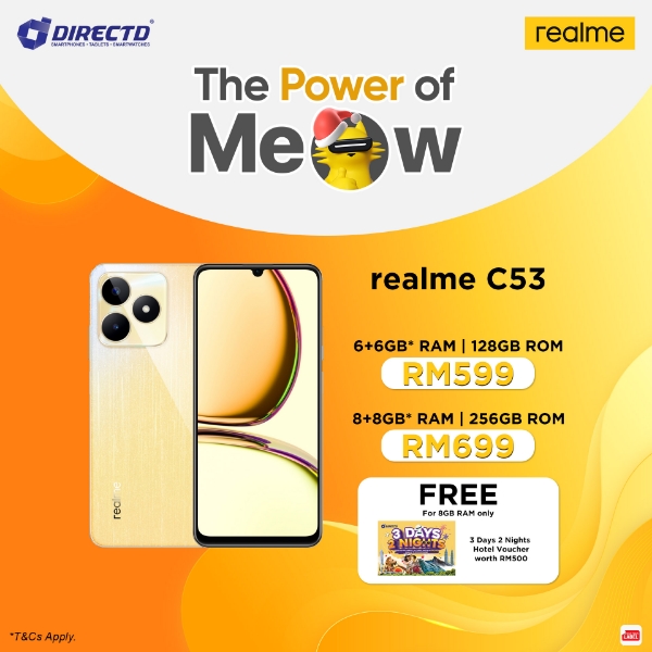 DirectD Retail & Wholesale Sdn. Bhd. - Online Store. realme C53 [6GB+128GB]  [8GB+256GB] FREE Hotel Voucher for 256GB